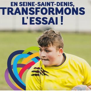 Découvrez la campagne « Seine-Saint-Denis, terre de rugby »