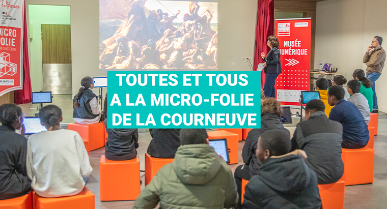 Découvrez Notre Nouvelle Micro Folie En Vidéo Seine Saint Denis Lactualité Du Département 5685