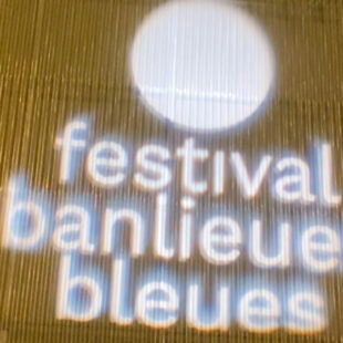 Banlieues Bleues : circulez, il y a tout à voir !