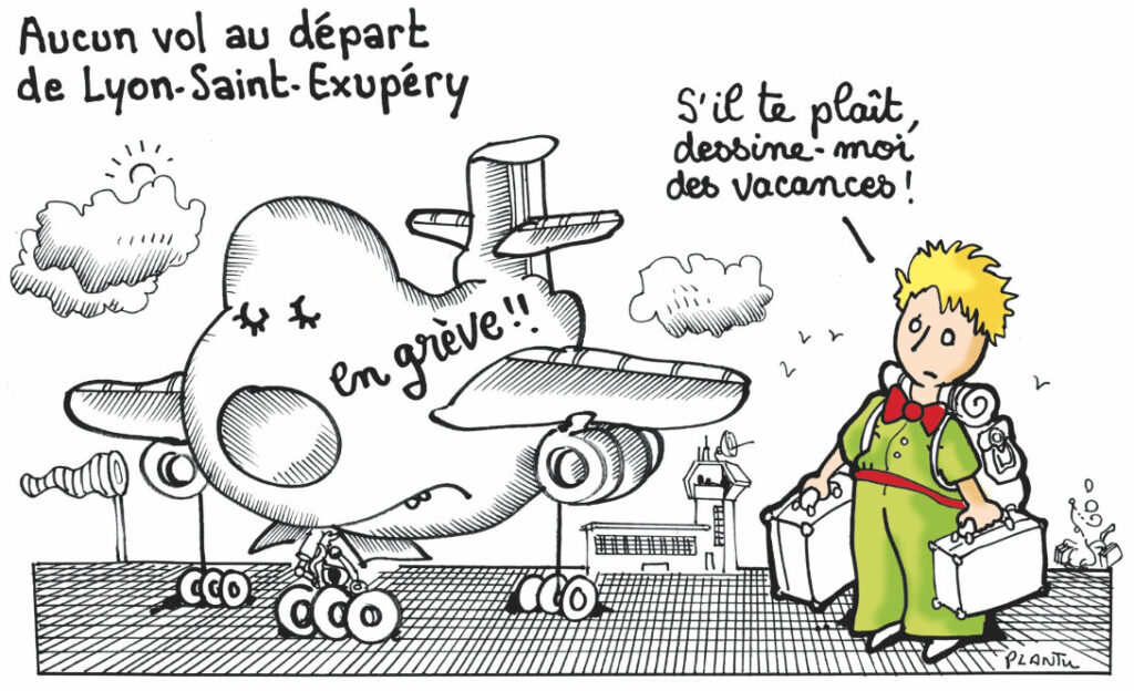 Caricature de Plantu montrant un avion en grève sur le tarmac de l’aéroport Lyon-Saint-Exupéry, face à un enfant avec des valises.